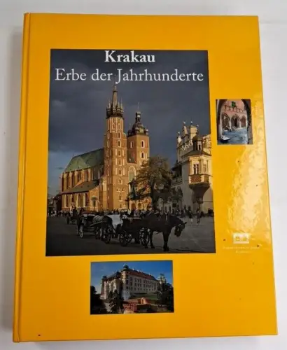 Buch: Krakau - Erbe der Jahrhunderte, Grodziska, Karolina, 2006, gebraucht, gut