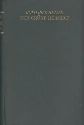 Buch: Der grüne Heinrich, Keller, Gottfried, Verlag von Th. Knaur Nachf.
