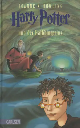 Buch: Harry Potter und der Halbblutprinz. Rowling, J. K., 2005, Carlsen Verlag