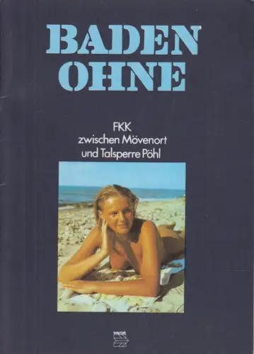 Buch: Baden ohne, Hagen, Friedrich. 1985, VEB Tourist Verlag, gebraucht, gut