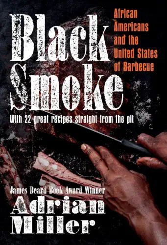 Buch: Black Smoke, African Americans and the United States of Barbecue, Miller