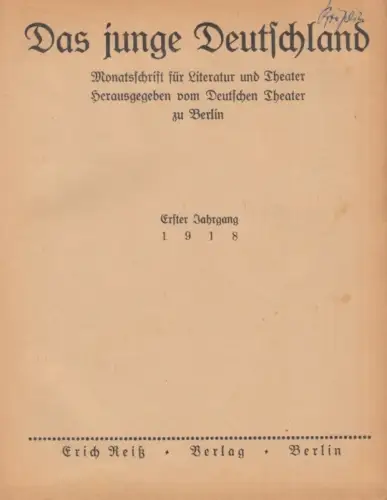 Das Junge Deutschland. Monatsschrift für Literatur und Theater... Kornfeld. 1918