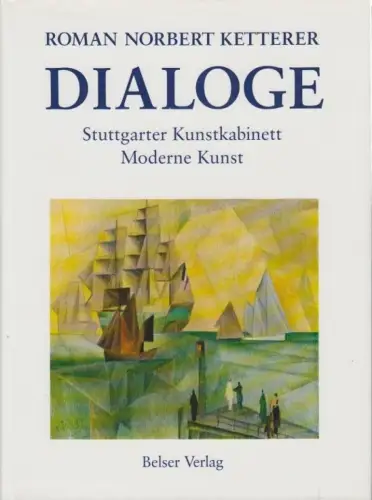 Buch: Dialoge, Kettler, Roman Norbert. 1988, Belser Verlag, gebraucht, sehr gut