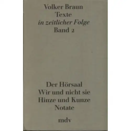 Buch: Texte in zeitlicher Folge Band 2, Braun, Volker. 1990, gebraucht, gut