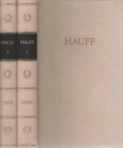 Buch: Hauffs Werke in zwei Bänden. Hauff, Wilhelm, 1979, Aufbau Verlag, BDK