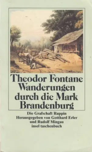 Buch: Wanderungen durch die Mark Brandenburg 1, Fontane, Theodor. 1989, Insel
