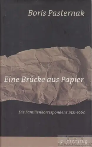 Buch: Eine Brücke aus Papier, Pasternak, Boris. 2000, S. Fischer Verlag