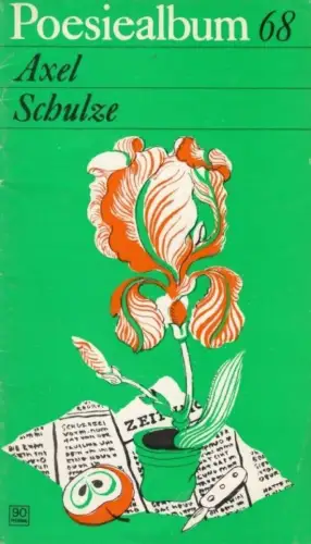 Buch: Poesiealbum 68, Schulze, Axel. 1973, Verlag Neues Leben, gebraucht, gut