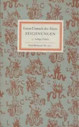 Insel-Bücherei 970, Lucas Cranach der Ältere. Zeichnungen, Schade, Werner. 64655