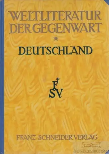 Buch: Weltliteratur der Gegenwart. Band Deutschland I. Teil, Marcuse, Ludwig u.a