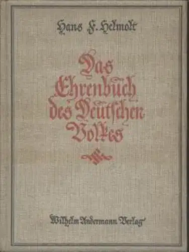 Buch: Das Ehrenbuch des Deutschen Volkes, Helmolt, Hans F. 1923, gebraucht, gut