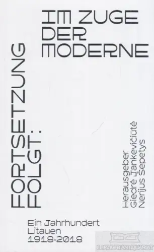 Buch: Fortsetzung folgt: Im Zuge der Moderne, Jankeviciute. 2017