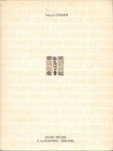 Buch: Galerie 1900-2000, Letaillieur, Francois. Ca. 2000, ohne Verlag