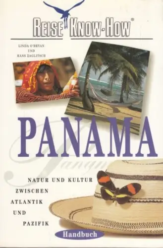 Buch: Panama_Handbuch, O'Bryan, Linda und Hans Zaglitsch. Reise Know-How, 1995