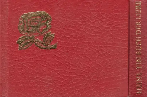 Buch: Ein Buch der Liebe, Heine, Heinrich. 1989, Aufbau-Verlag, gebraucht, gut