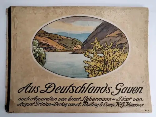 Buch: Aus Deutschlands Gauen nach Aquarellen von Ernst Liebermann, A. Trinius