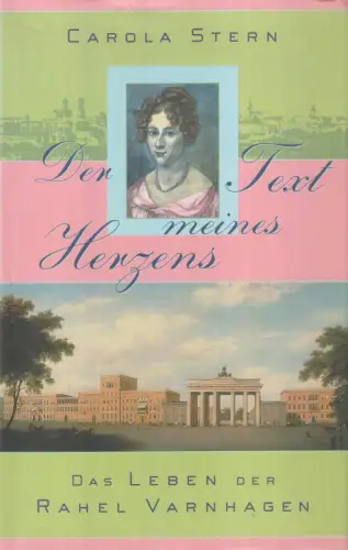 Buch: Der Text meines Herzens, Stern, Carola, 2000, Bechtermünz Verlag