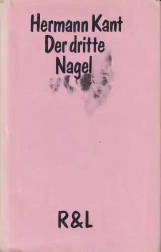 Buch: Der dritte Nagel, Kant, Hermann. 1982, Verlag Rütten & Loening