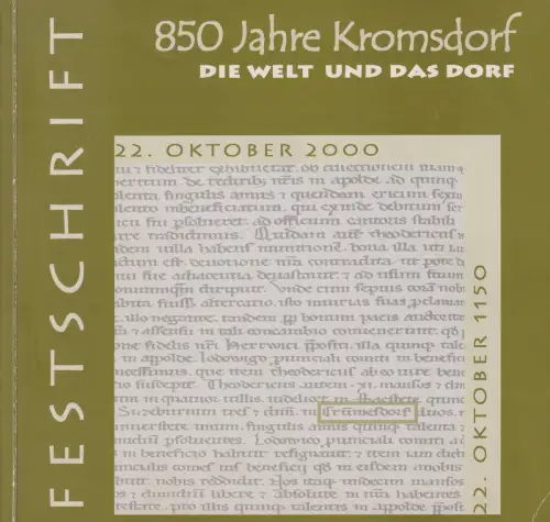 Buch: 850 Jahre Kromsdorf, Die Welt und das Dorf, 2000, gebraucht, sehr gut