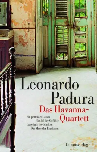 Buch: Das Havanna-Quartett, Padura, Leonardo, 2008, Unionsverlag, sehr gut