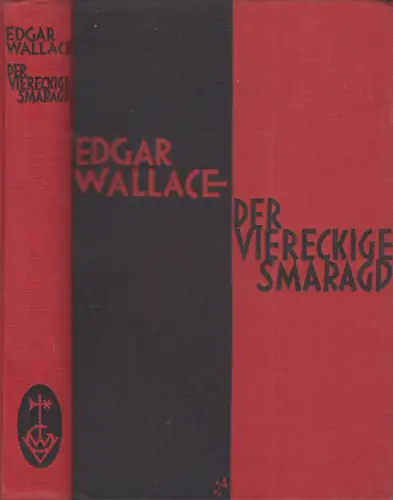 Buch: Der viereckige Smaragd, Wallace, Edgar, Wilhelm Goldmann Verlag