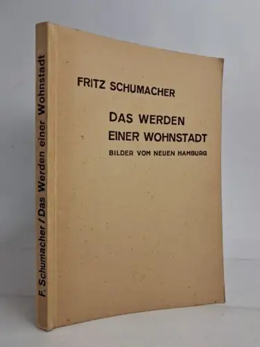 Buch: Das Werden einer Wohnstadt, Fritz Schumacher, 1932, Georg Westermann