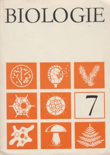 Buch: Biologie 7, Lehrbuch für Klasse 7, 1984, Volk und Wissen, gebraucht, gut