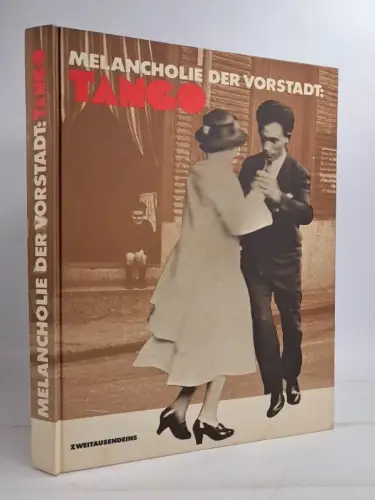 Buch: Melancholie der Vorstadt - Tango, Künstlerhaus Bethanien, 1982