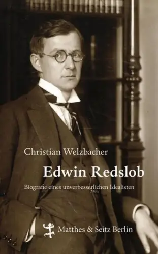 Buch: Edwin Redslob, Welzbacher, Christian, 2009, Matthes & Seitz, sehr gut