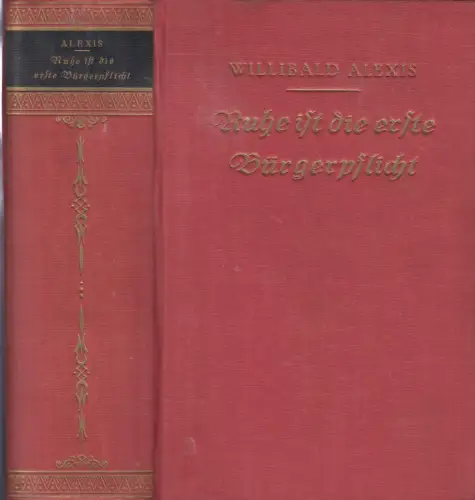 Buch: Ruhe ist die erste Bürgerpflicht, Alexis, Willibald, Hesse & Becker