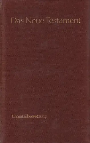 Biblia: Das Neue Testament. 1978, St. Benno-Verlag, gebraucht, gut