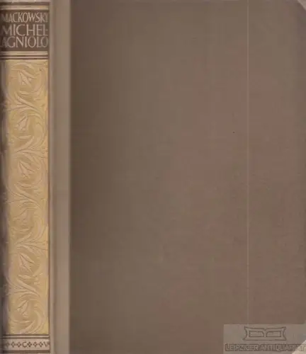 Buch: Michelagniolo, Mackowsky, Hans. 1921, Bruno Cassirer Verlag