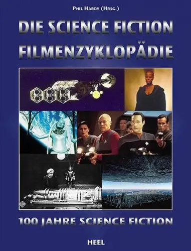 Buch: Die Science-Fiction-Filmenzyklopädie, Phil Hardy, 1998, Heel Verlag