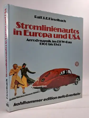 Buch: Stromlinienautos in Europa und USA, Ralf J.F. Kieselbach, 1982, Kohlhammer