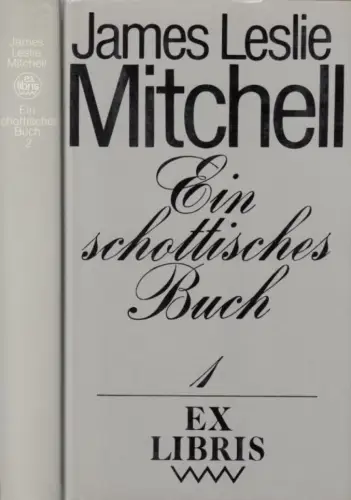 Buch: Ein schottisches Buch, Mitchell, James Leslie. 2 Bände, ex libris, 1985