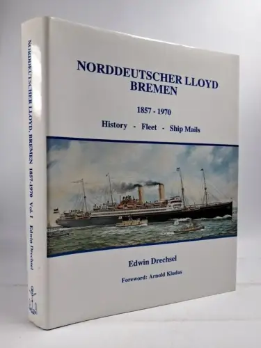 Buch: Norddeutscher Lloyd, Bremen 1857-1970, Edwin Drechsel, 1994, englisch
