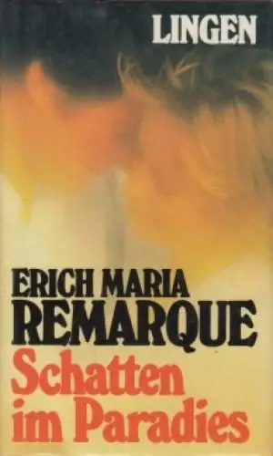 Buch: Schatten im Paradies, Remarque, Erich Maria. 1971, Lingen Verlag, Roman