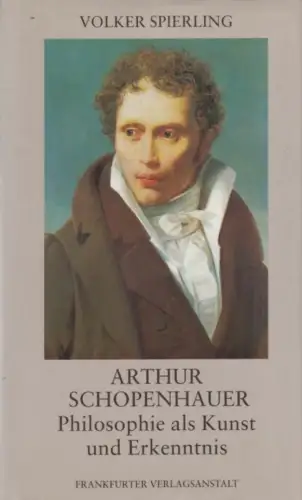 Buch: Arthur Schopenhauer, Spierling, Volker. 1994, Frankfurter Verlagsanstalt