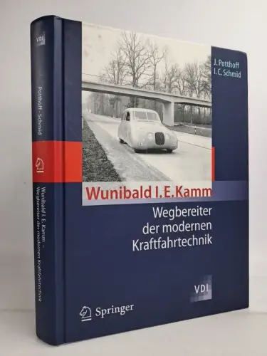 Buch: Wunibald I. E. Kamm - Wegbereiter der modernen Kraftfahrtechnik, Springer
