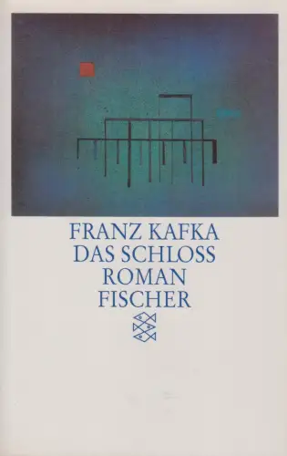 Buch: Das Schloß, Kafka, Franz. Fischer, 1993, Fischer Taschenbuch Verlag