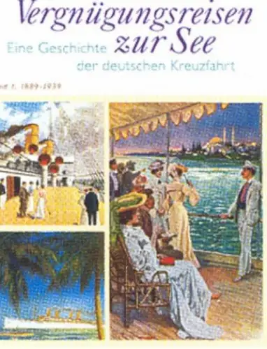 Buch: Vergnügungsreisen zur See Band 1, Arnold Kludas, 2001, CONVENT Verlag