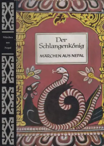 Buch: Der Schlangenkönig, Märchen aus Nepal, Annette Heunemann, 1980, Röth