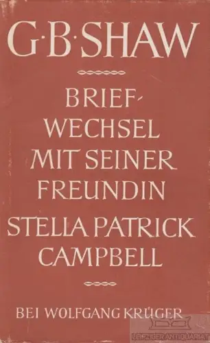 Buch: Briefwechsel mit seiner Freundin Stella Patrick Campbell, Shaw. 1953