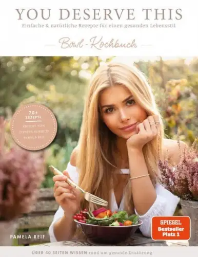 Buch: You deserve this. Bowl-Kochbuch, Pamela Reif, 2019, gebraucht, sehr gut