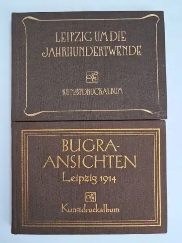 2 Kunstdruckalben: Bugra-Ansichten Leipzig 1914, Leipzig um die Jahrhundertwende