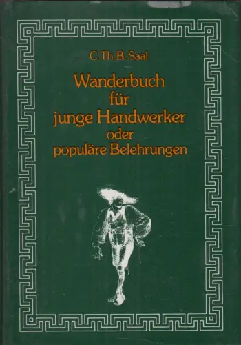 Buch: Wanderbuch für junge Handwerker, Saal, 1985, Reprint, gebraucht, gut