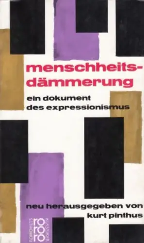 Buch: Menschheitsdämmerung, Pinthus, Kurt. Rororo Rowohlts Klassiker, 1991