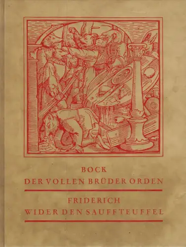Buch: Der vollen Brüder Orden / Friedrich wieder den Sauffteuffel. Bock, 1979