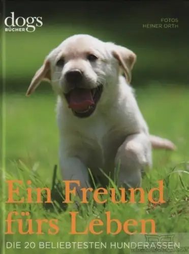 Buch: Ein Freund fürs Leben, Niederste-Werbecke, THomas / Dorn, Heike. 2010