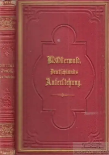 Buch: Deutschlands Auferstehung, Osterwald, Wilhelm. 1871